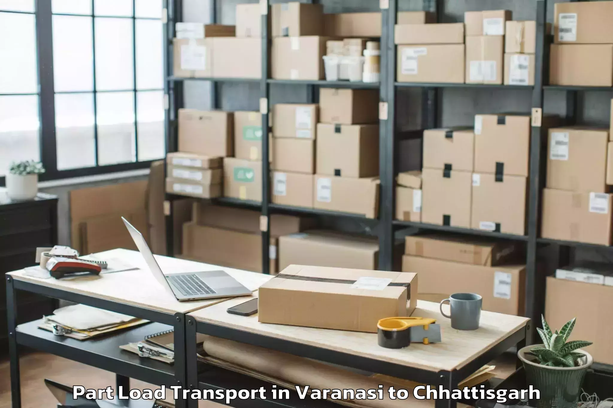 Get Varanasi to Pithora Part Load Transport